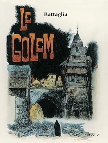 Contes et récits fantastiques, tome 2 : Le Golem von MOSQUITO