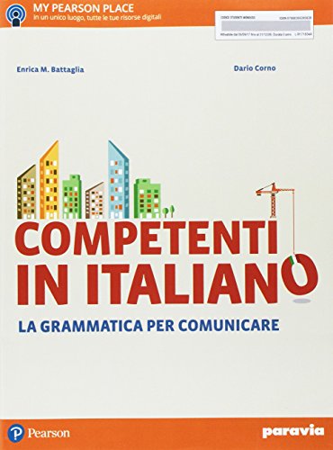 Competenti in italiano. La grammatica per comunicare. Per le Scuole superiori. Con e-book. Con espansione online
