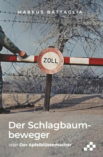 Der Schlagbaumbeweger: oder Der Apfelblütenmacher von Mosaicstones