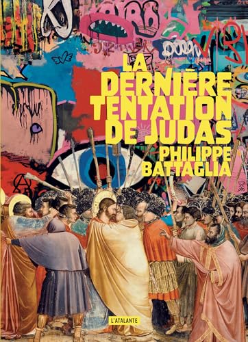 La dernière tentation de Judas La dernière tentation de Judas von ATALANTE
