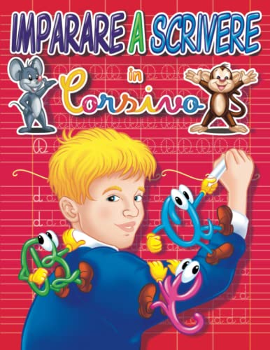 Imparare a scrivere in corsivo: libro per bambini dai 6 anni, ricalcare lettere, quaderno di calligrafia, giochi e pratica di scrittura elementare ... (Imparare a leggere e scrivere, Band 10) von Independently published