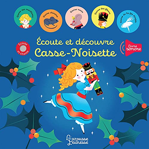 Ecoute et découvre Casse-noisette Ecoute et découvre Casse-noisette von LAROUSSE