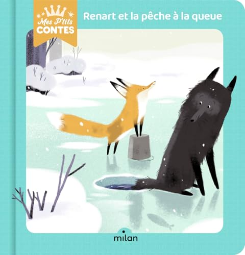 Renart et la pêche à la queue von MILAN