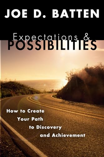 Expectations and Possibilities: How to Create Your Path to Discovery and Achievement von Resource Publications (CA)