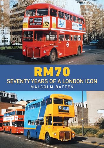 RM70 – Seventy Years of a London Icon von Amberley Publishing