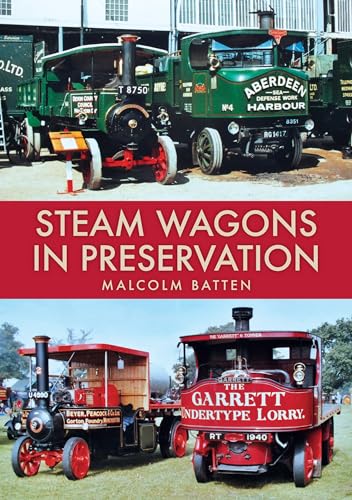 Steam Wagons in Preservation Steam Wagons in Preservation von Amberley Publishing