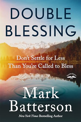 Double Blessing: Don't Settle for Less Than You're Called to Bless von Multnomah