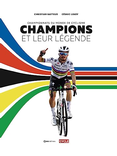 Champions et leur légende: Championnats du monde de cyclisme von CASA