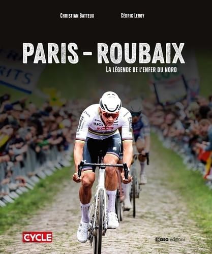 Paris-Roubaix - La légende de l'enfer du nord von CASA