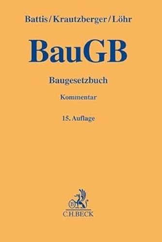 Baugesetzbuch (Gelbe Erläuterungsbücher) von Beck C. H.