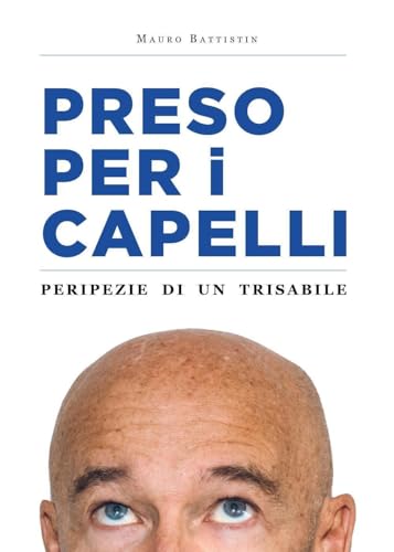 Preso per i capelli von Youcanprint