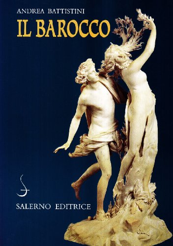 Il barocco. Cultura, miti, immagini (Sestante) von Salerno