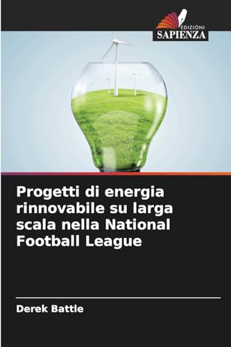 Progetti di energia rinnovabile su larga scala nella National Football League: DE von Edizioni Sapienza