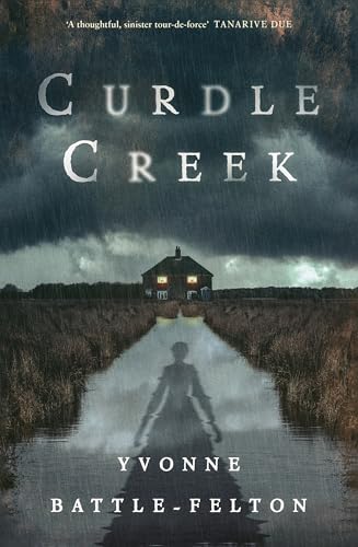 Curdle Creek: From the Women's Prize-longlisted author of Remembered von Dialogue Books