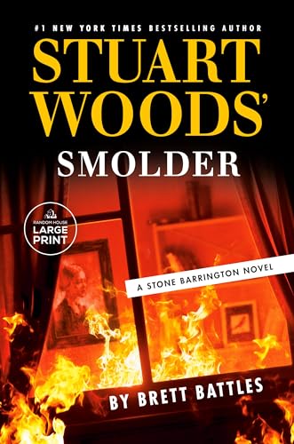 Stuart Woods' Smolder (A Stone Barrington Novel, Band 65)