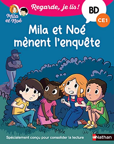 Reg je lis ! BD Mila et Noé mènent l'enquête (CE1)