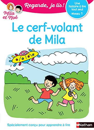 Regarde je lis ! Une histoire à lire tout seul - Le cerf-volant de Mila Niv1: Niveau 1 Regarde je lis ! Une histoire à lire tout seul - Le cerf-volant de Mila Niv1: Niveau 1 von NATHAN
