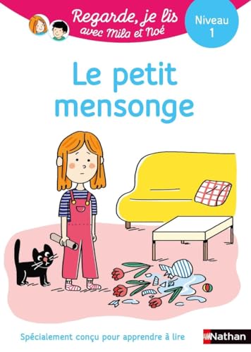Regarde je lis ! Une histoire à lire tout seul - Le petit mensonge Niv1: Niveau 1 von NATHAN
