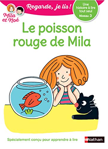 Une histoire à lire tout seul - Le poisson rouge de Mila - Niveau 3 (31) von NATHAN