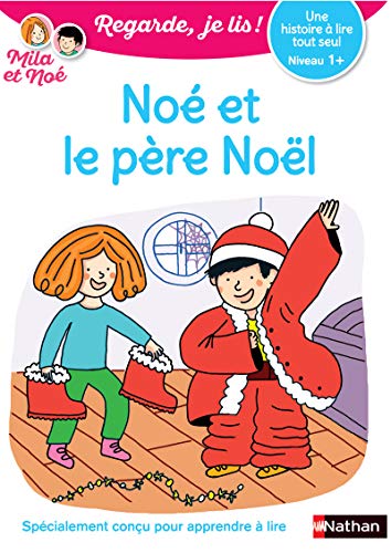Une histoire à lire tout seul - Noé et le Père Noël - Niveau 1+ (32)
