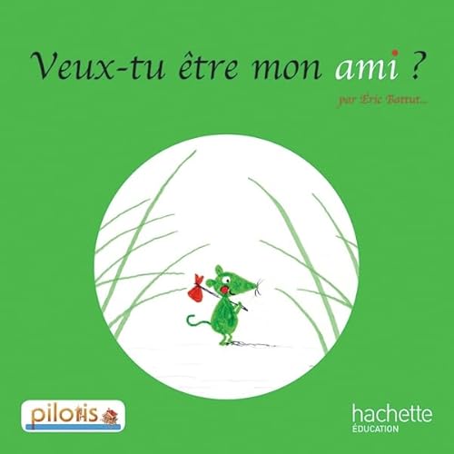 Veux-tu être mon ami? Per la Scuola elementare von Hachette