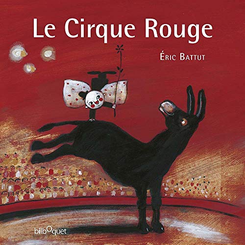Le Cirque Rouge von BILBOQUET VINEU