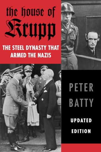 The House of Krupp: The Steel Dynasty that Armed the Nazis, Updated Edition von Rowman & Littlefield Publishers