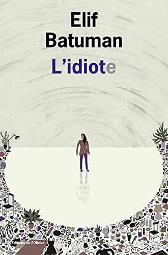 L'Idiote L'Idiote von OLIVIER