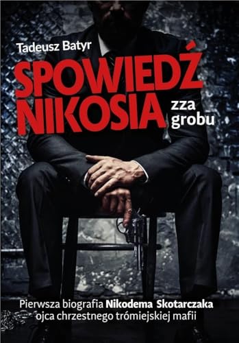 Spowiedź Nikosia zza grobu