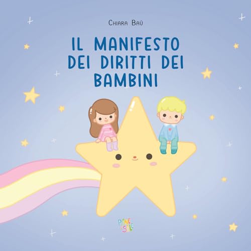 Il manifesto dei diritti dei bambini. Ediz. a colori (Albi illustrati) von Pane e Sale