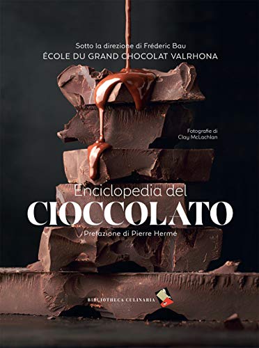 Enciclopedia del cioccolato von Bibliotheca Culinaria
