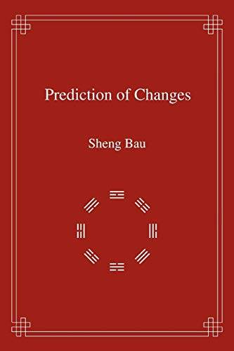 Prediction of Changes Prediction of Changes von Xlibris Corporation