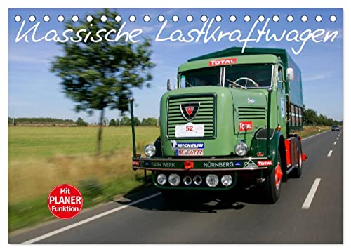Klassische Lastkraftwagen (Tischkalender 2025 DIN A5 quer), CALVENDO Monatskalender von CALVENDO