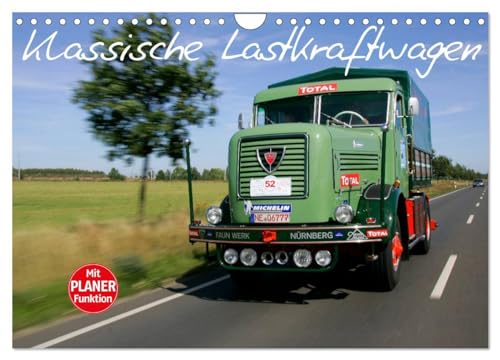 Klassische Lastkraftwagen (Wandkalender 2025 DIN A4 quer), CALVENDO Monatskalender: Klassische Lastkraftwagen auf den Strassen Europas von CALVENDO