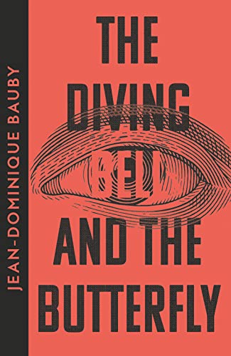 The Diving-Bell and the Butterfly: Jean-Dominique Bauby