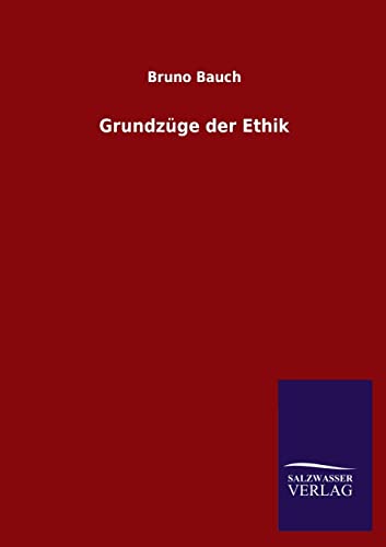 Grundzüge der Ethik