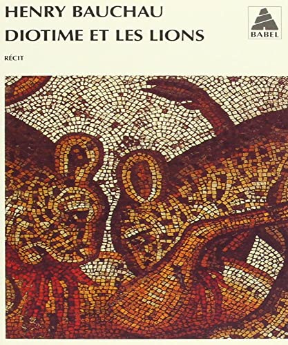 Diotime et les lions von Actes Sud