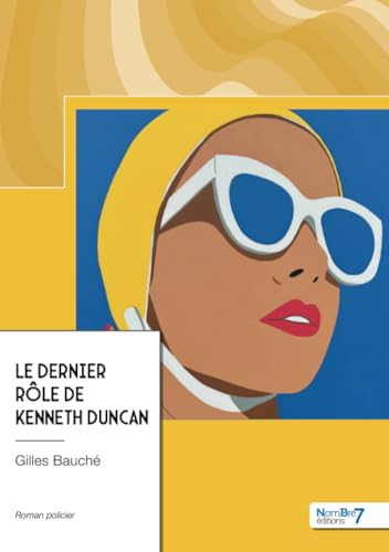 Le dernier rôle de Kenneth Duncan Le dernier rôle de Kenneth Duncan von NOMBRE 7