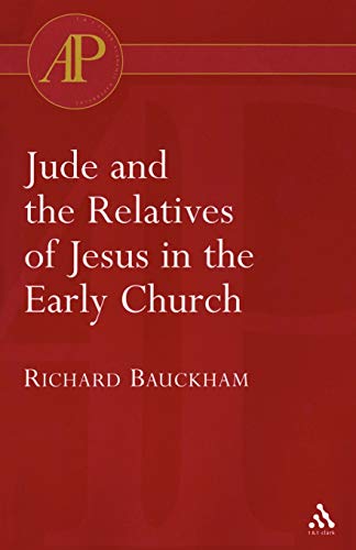 Jude and the Relatives of Jesus in the Early Church (Academic Paperback) von Continnuum-3PL