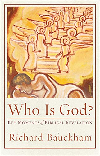 Who Is God?: Key Moments of Biblical Revelation (Acadia Studies in Bible and Theology) von Baker Academic