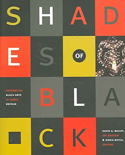 Shades of Black: Assembling Black Arts in 1980s Britain (John Hope Franklin Center Book S) von Duke University Press