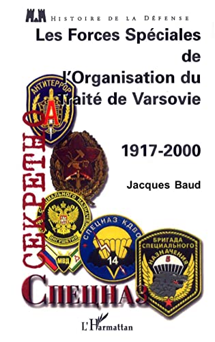 LES FORCES SPÉCIALES DE L'ORGANISATION DU TRAITÉ DE VARSOVIE 1917-2000 von L'HARMATTAN