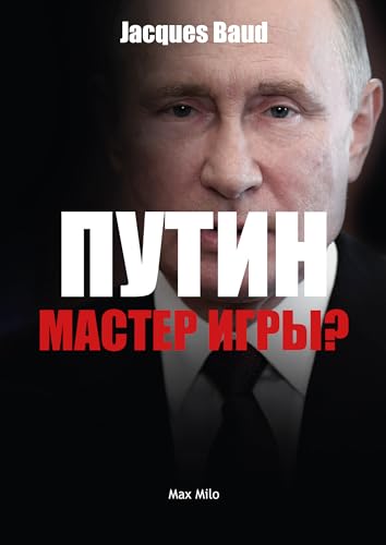 Putin, game master? Putin, game master? von Max Milo Editions