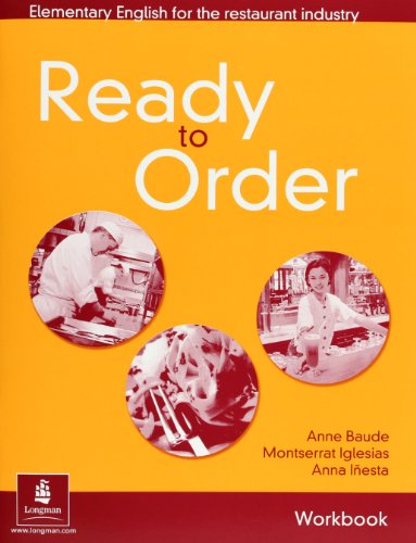 English for Tourism: Ready to Order Workbook: Elementary English for the restaurant industry