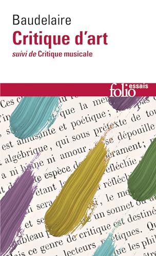 Critique D'Art Critiqu: Suivi De, Critique Musicale (Folio Essais) von Gallimard Education