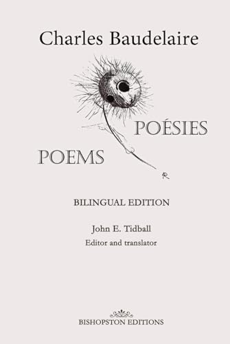 Charles Baudelaire Poésies : Poems: Illustrated bilingual edition Charles Baudelaire Poésies : Poems: Illustrated bilingual edition von Independently published