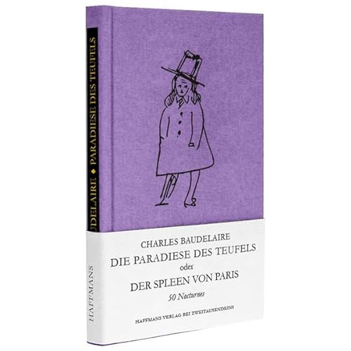 Die Paradiese des Teufels oder Der Spleen von Paris.: 50 Nocturnes: Le Spleen de Paris (Haffmans Verlag bei Zweitausendeins) von ZweitausendeinsGmbH&Co.KG