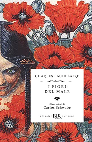 I fiori del male. Testo francese a fronte (BUR Classici BUR Deluxe) von Rizzoli