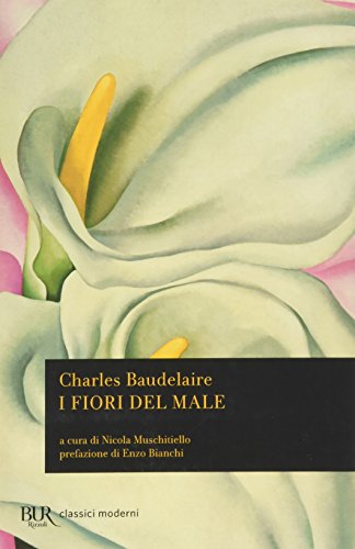 I fiori del male. Testo francese a fronte (BUR Grandi classici)