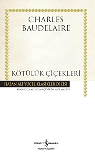 Kötülük Cicekleri Kötülük Cicekleri